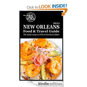 New Orleans Food & Travel Guide on Kindle