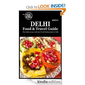 Delhi Food and Travel Kindle guide