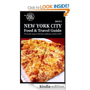 NYC Food and Travel Guide on Kindle, now available on Amazon